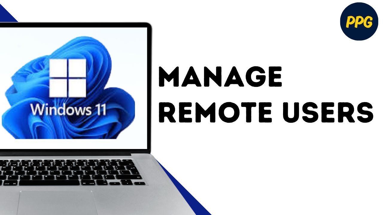 How to add or remove remote users from Windows 11 ?