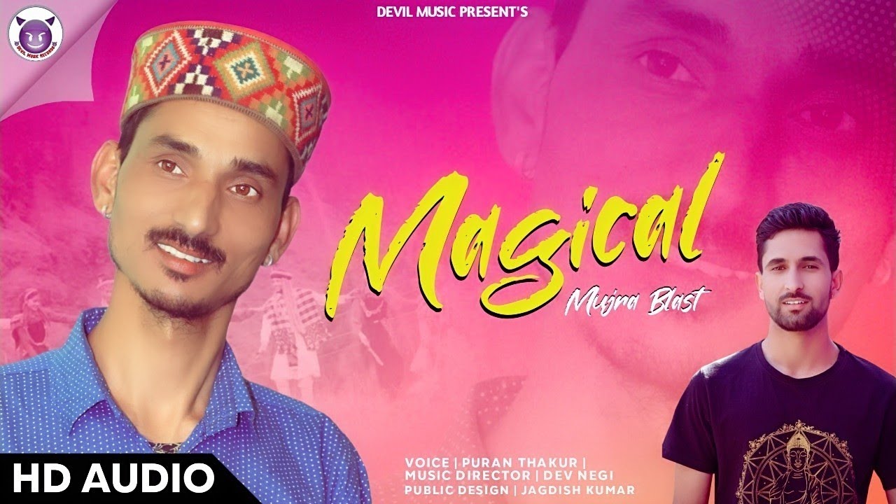 MAGICAL MUJRA || PAHARI NATTIYA || PURAN THAKUR || DEVIL MUSIC RECORDS