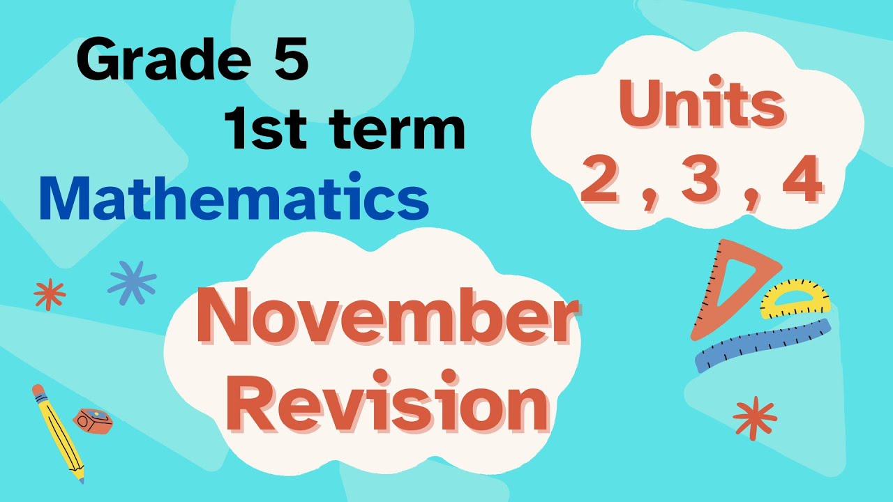 Math Prim 5 1st term / November Revision /   مراجعه نوفمبر ماث خامسه ابتدائي
