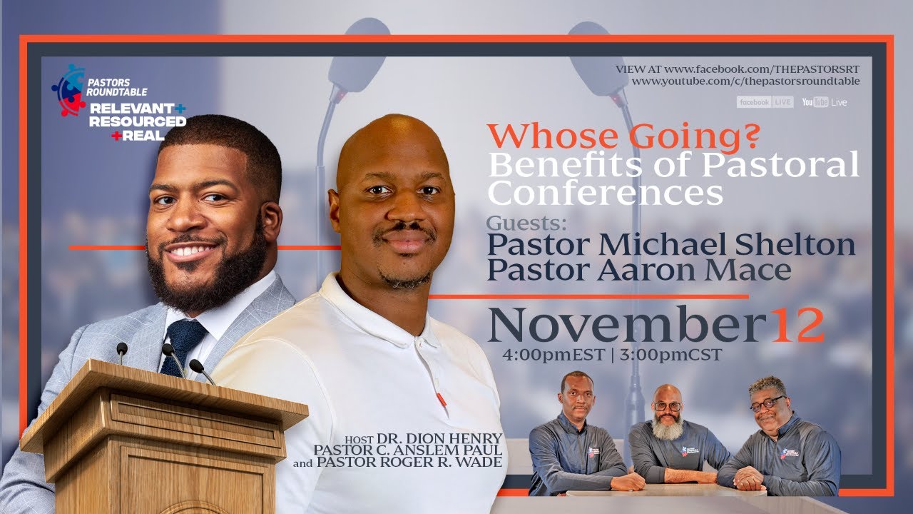 Whose Going? Benefits of Pastors&rsquo; Conferences | The Pastors' Round Table