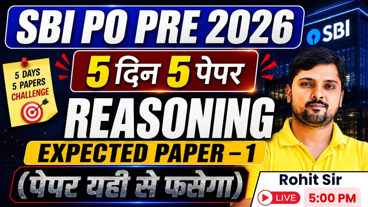 SBI PO Prelims 2026 Expected Paper 1🔥Most Expected Questions Before Exam | Reasoning Rohit Sir