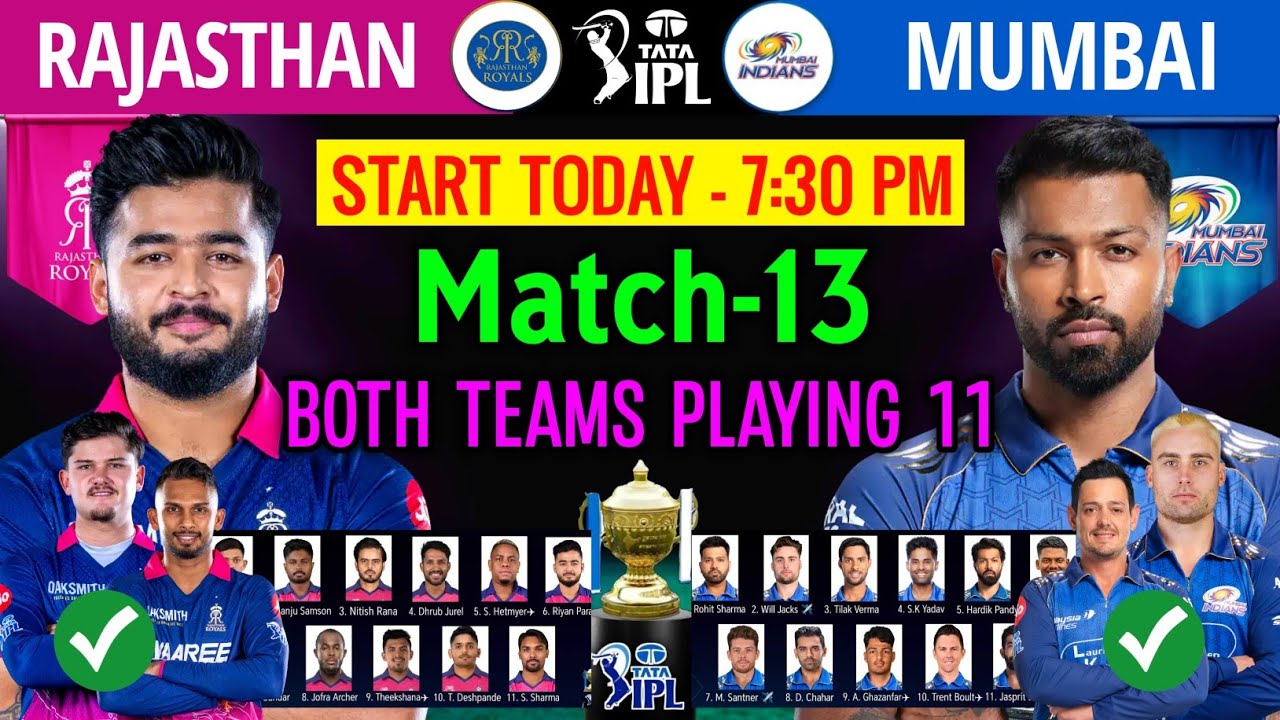13-й матч IPL 2026 - Раджастхан Роялс против Мумбаи Индианс | Составы команд MI vs RR 2026 | RR v...