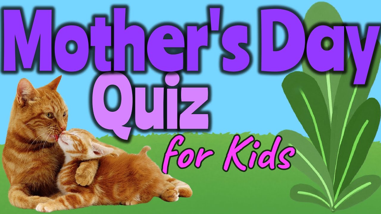 MOTHER'S DAY QUIZ for kids with Miss Ellis #mothersday