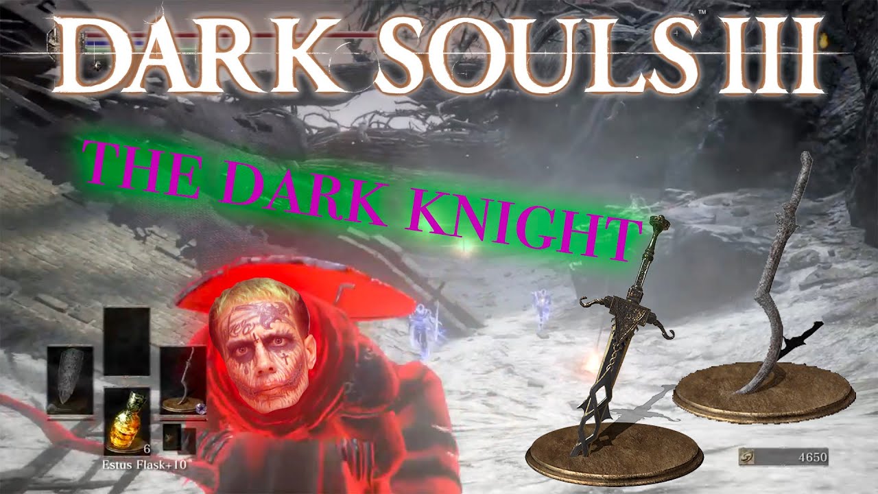 Dark Souls 3 PvP | The Dark Knight