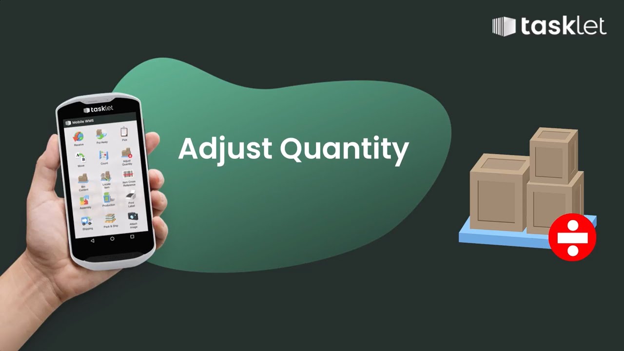 Adjust Quantity with Tasklet Mobile WMS
