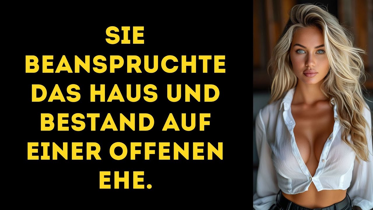 Sie beanspruchte das Haus und bestand auf einer offenen Ehe – bis die Morgendämmerung das Bedauern..