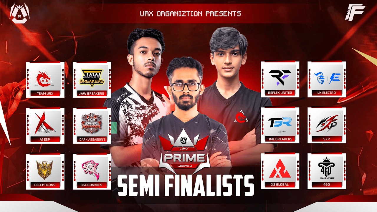 [🔴LIVE ] URX PRIME LEGACY | SEMI FINAL | URX ORGANIZATION