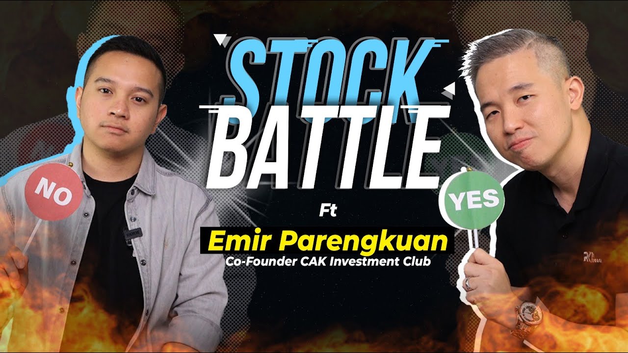 STOCK BATTLE with Emir Parengkuan  Co-Founder CAK Investment Club - (NCKL,ERAL,BGTG,OASA,DLL)