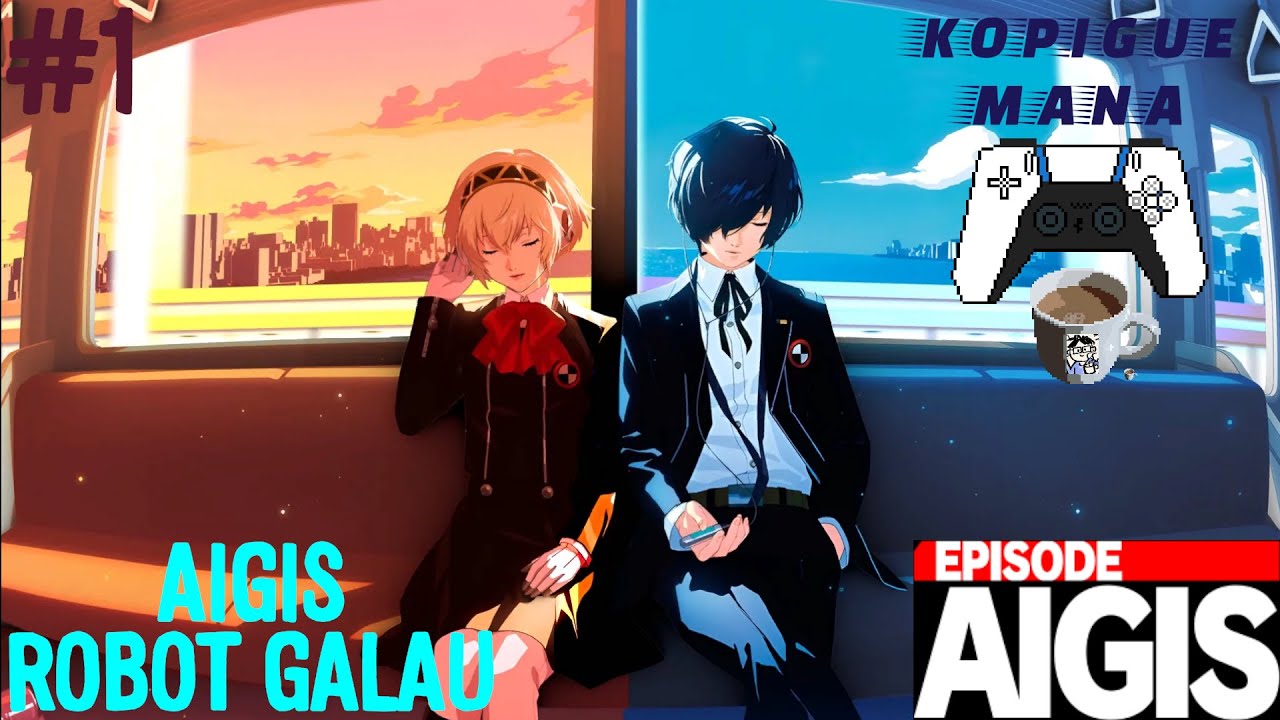 [LIVE] WAKTU TERSANGKUT DAN TERUS BERULANG - Persona 3 Reload Episode Aigis Indonesia #colorblind