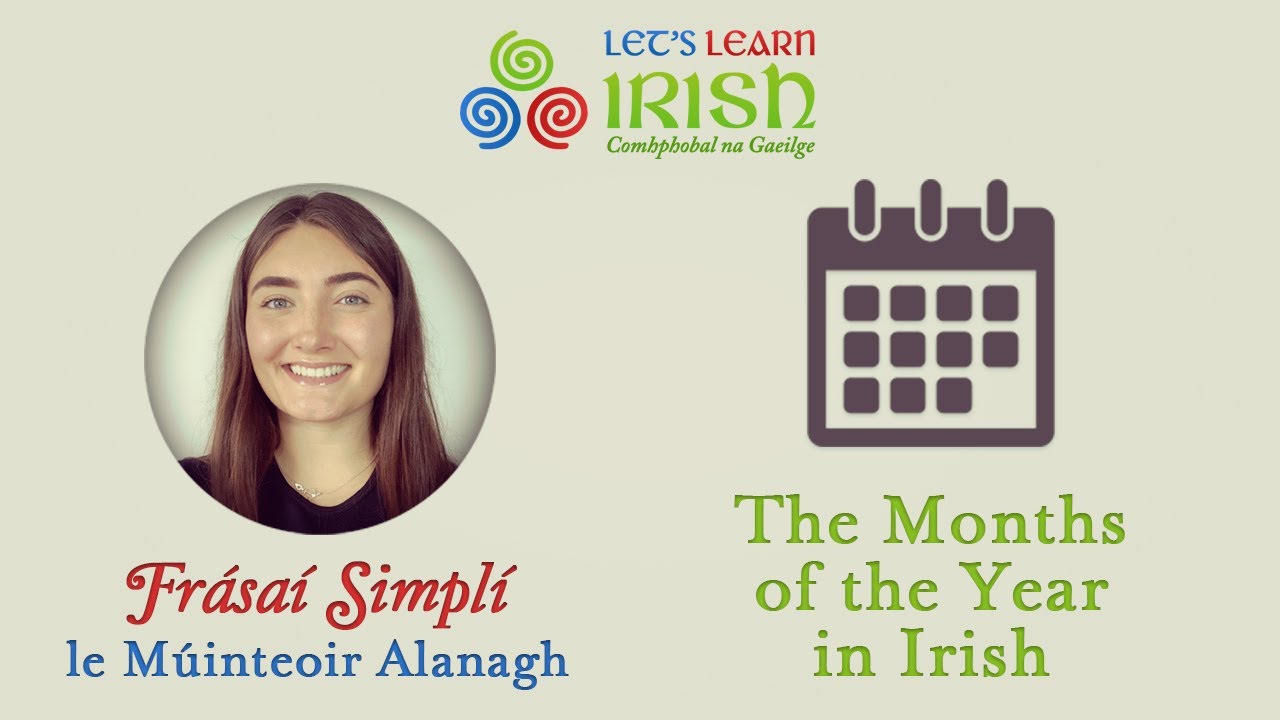 The Months of the Year in Irish