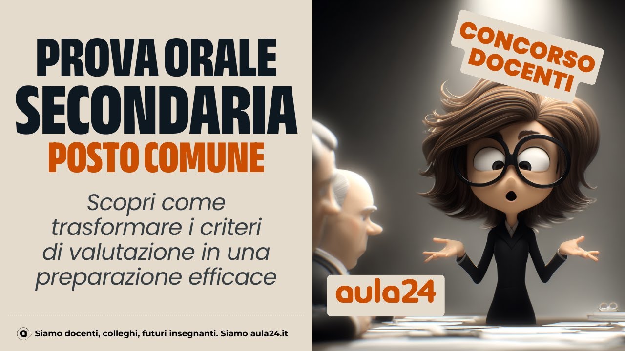 Prova orale del concorso docenti: preparazione per la scuola secondaria (posto comune)