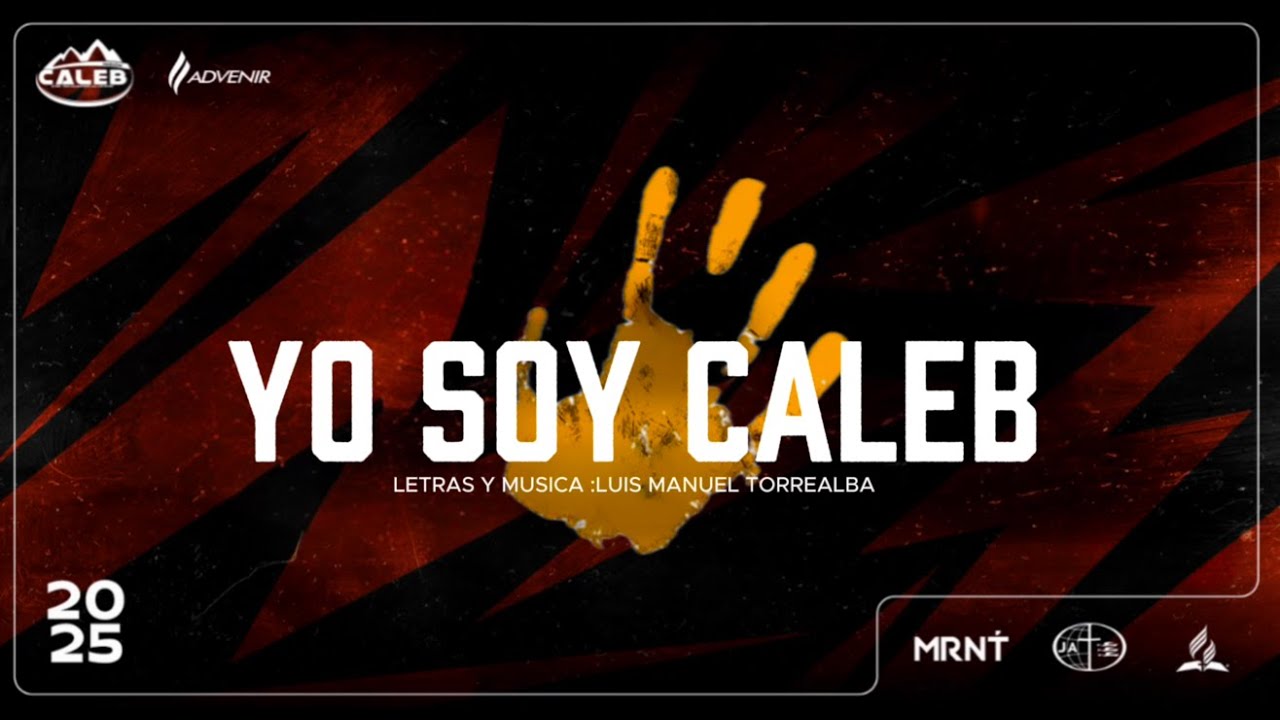 YO SOY CALEB - MISION CALEB 2025