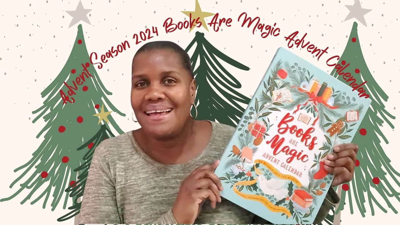 Books are Magic Advent Reveal & Review Welcome back to Advent Season