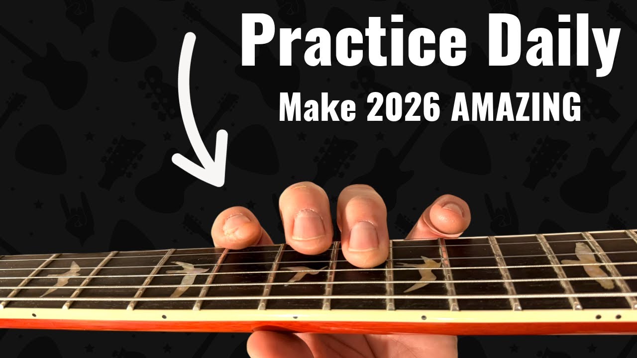 3 Ridiculously Effective Guitar Exercises To Make 2026 YOUR YEAR