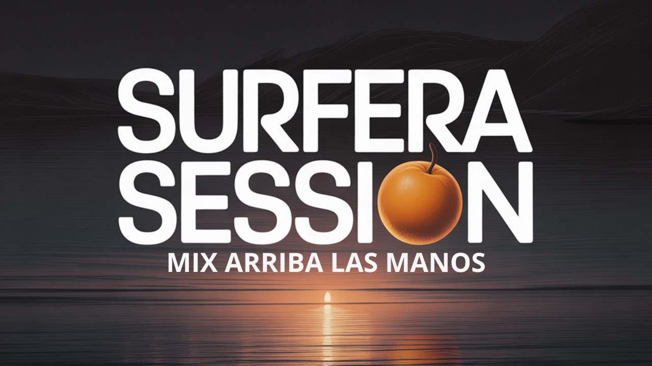 LA SURFERA  -MIX 1-  (GRABACION EN VIVO)