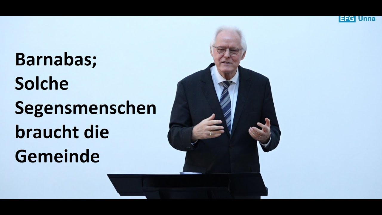 Barnabas, Solche Segensmenschen braucht die Gemeinde | Helge Stadelmann | 02.02.2025