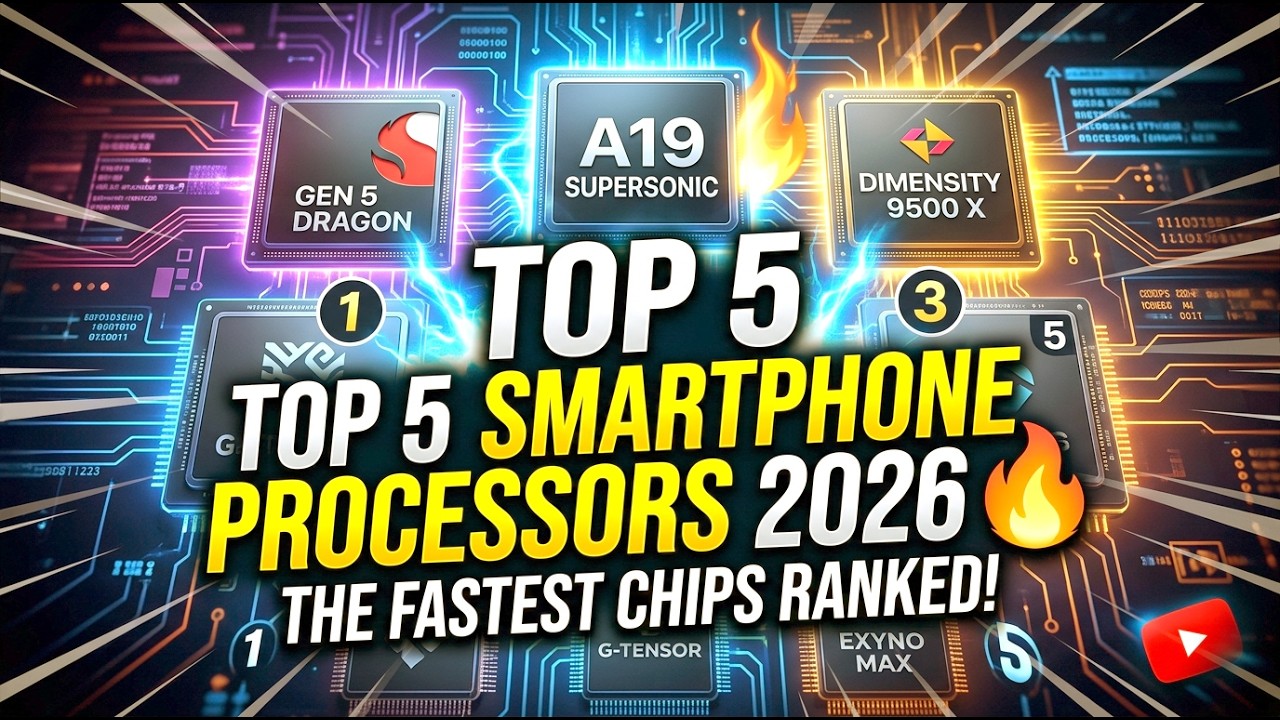 Top 5 Smartphone Processors 2026 🔥 The FASTEST Chips Ranked!