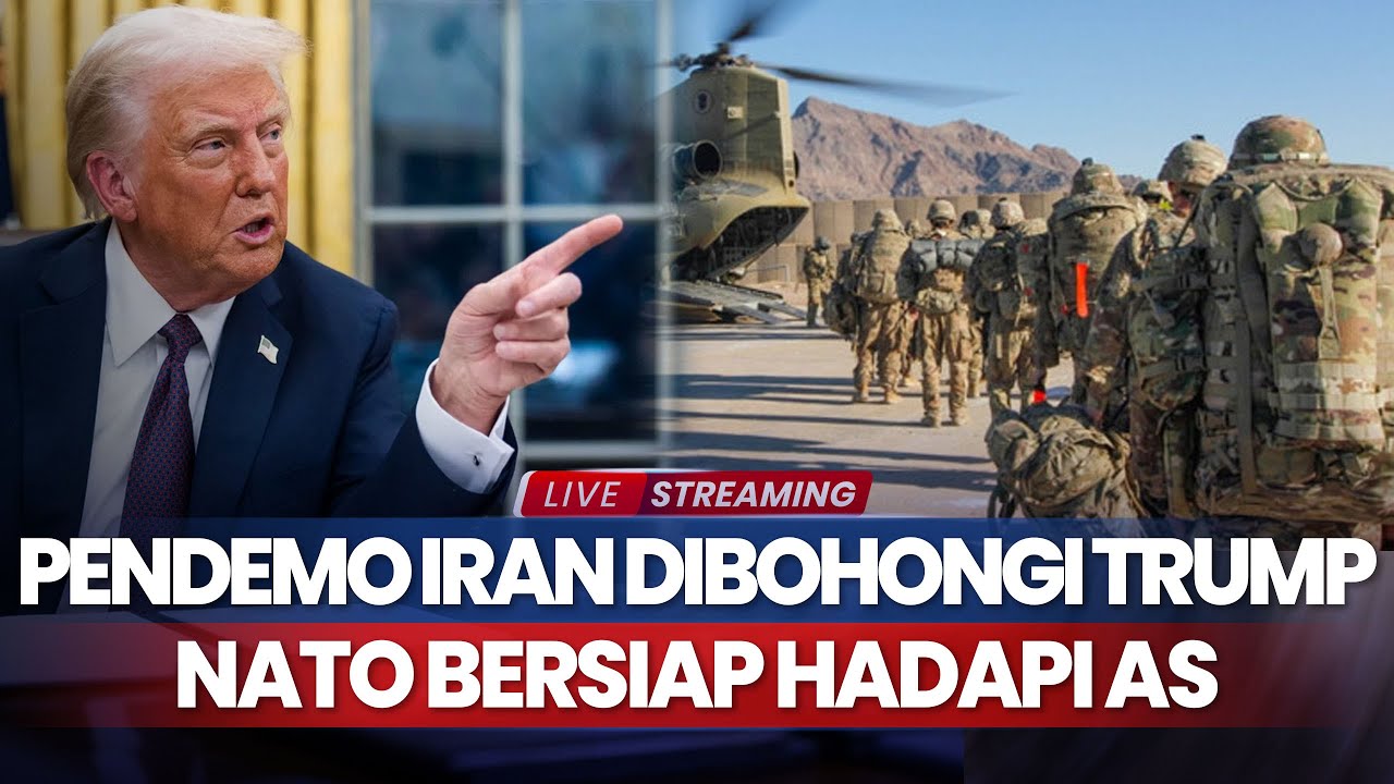Rangkuman Perang: Pendemo Iran Kecewa Dibohongi Trump, Militer NATO Bersiap Hadapi AS