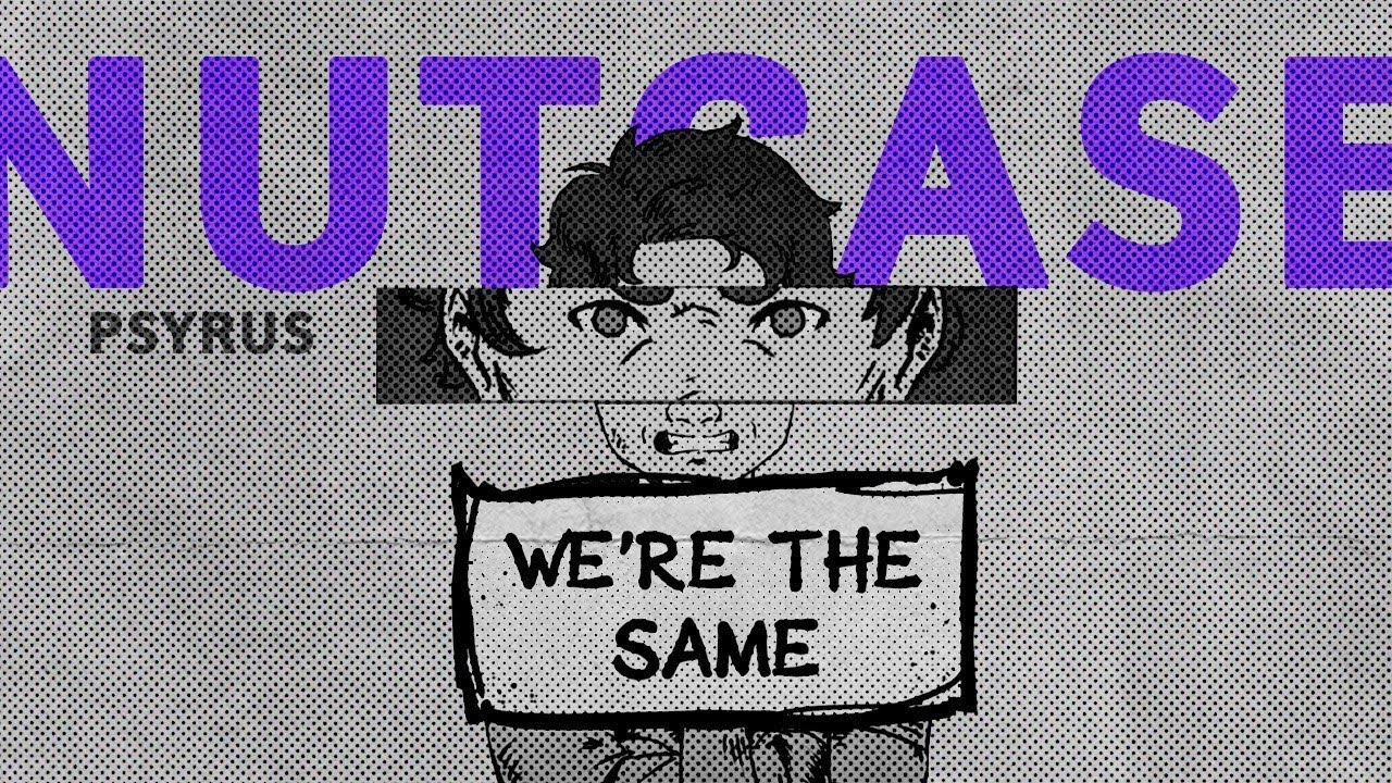 PSYRUS - Nutcase (feat. Noah Sebastian) (Lyric Video)