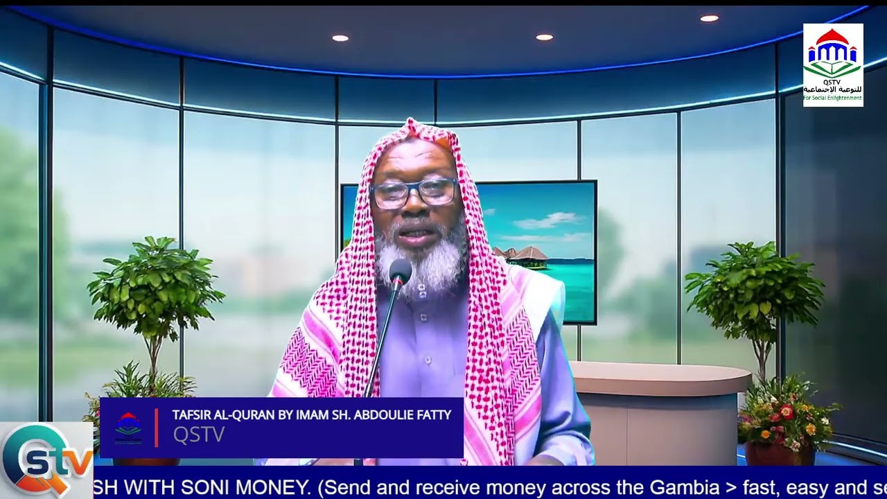 TAFSIR AL QURAN BY IMAM SH  ABDOULIE FATTY