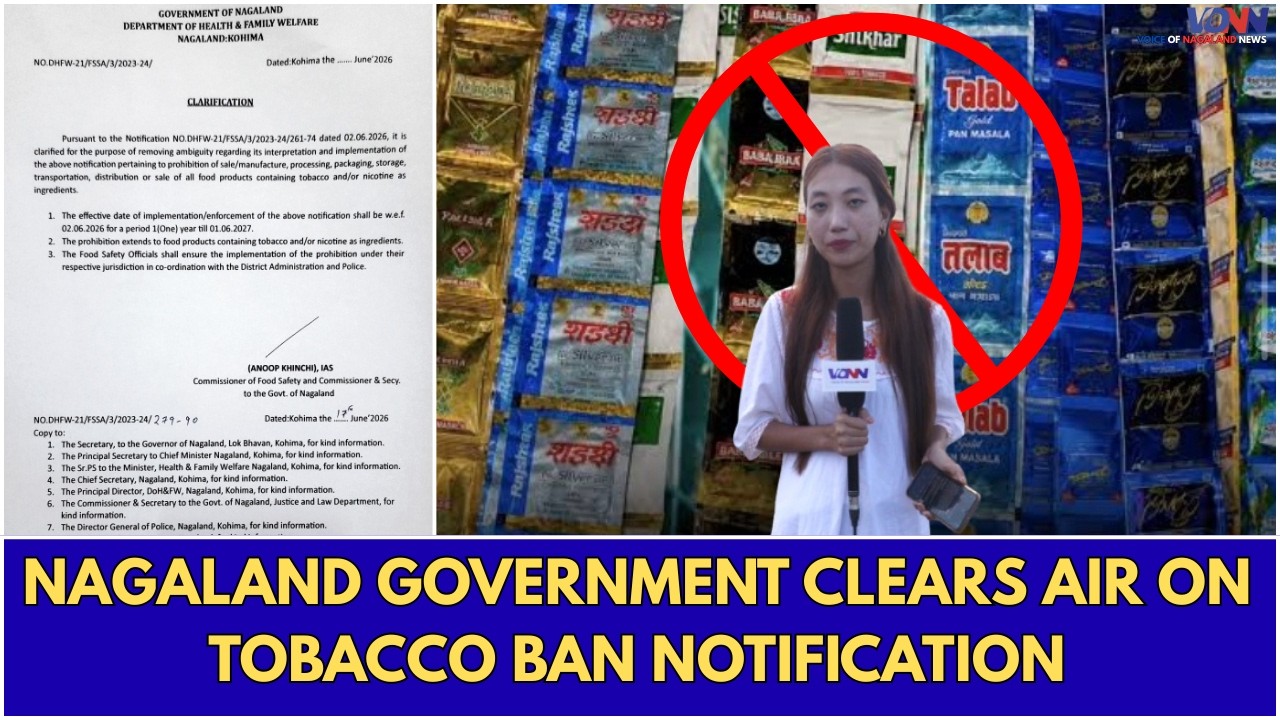 NAGALAND GOVERNMENT CLEARS AIR ON TOBACCO BAN NOTIFICATION