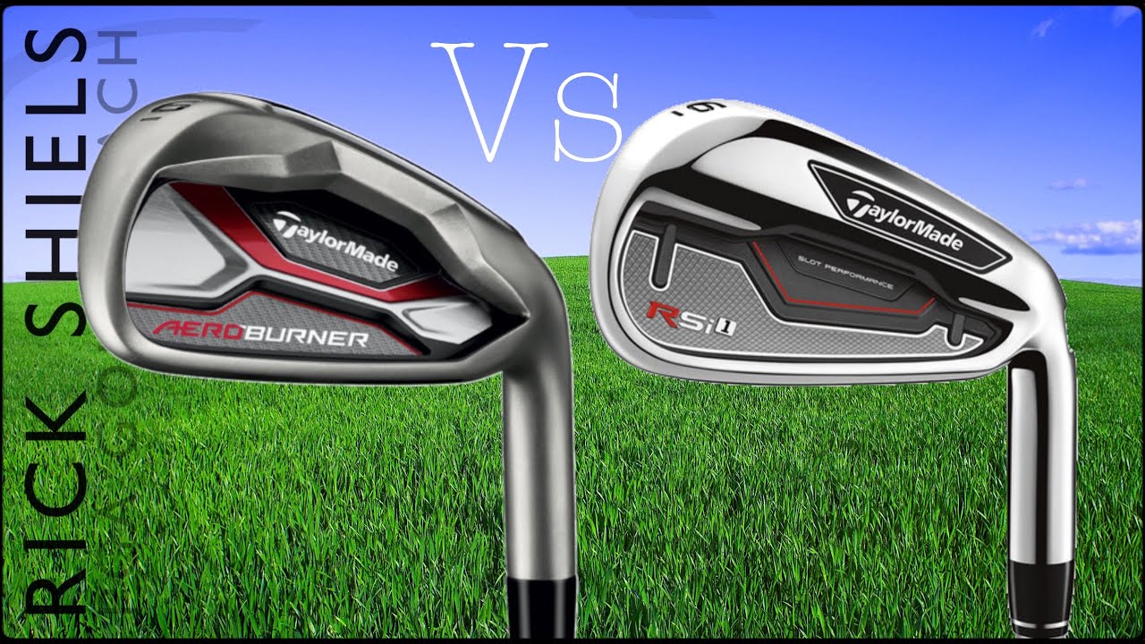 TaylorMade Aeroburner Irons Vs RSi 1 Irons