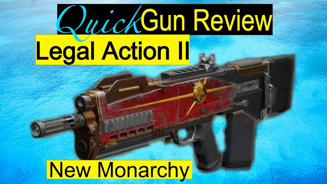 Destiny 2 | Legal Action II Quick Review! New Monarchy Pulse Rifle!