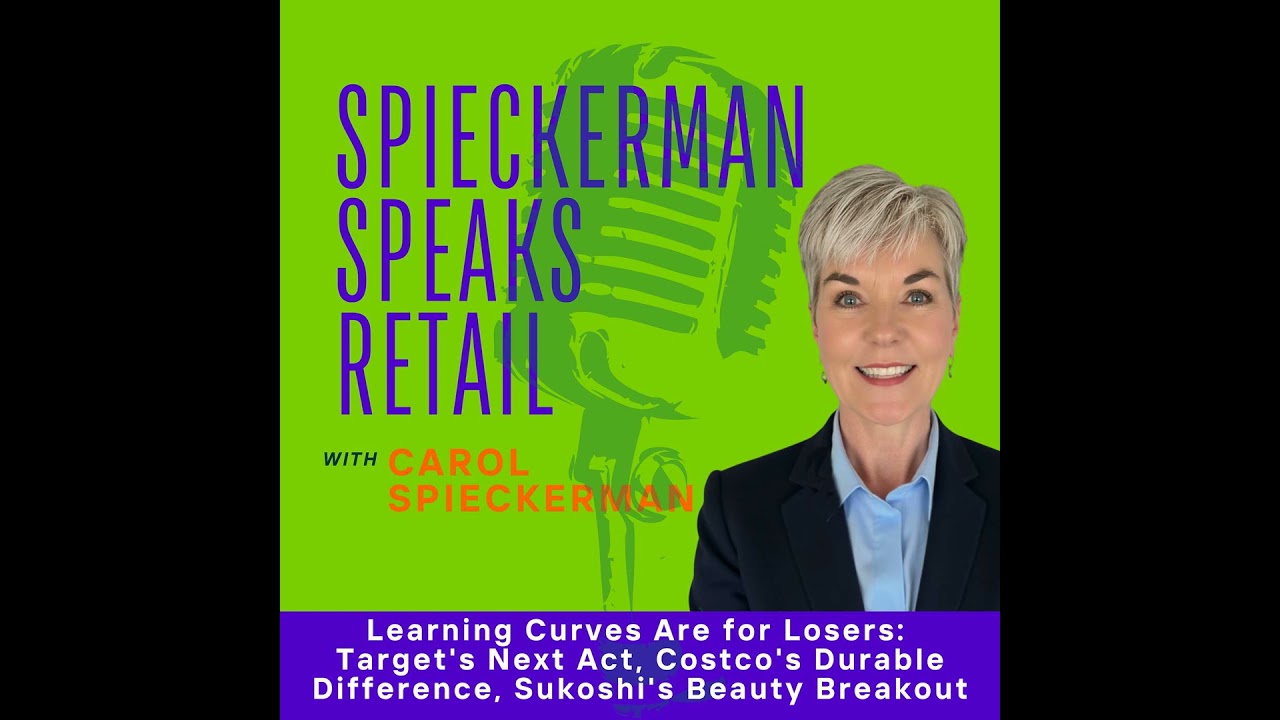 Learning Curves Are for Losers - Target's Next Act, Costco's Durable Difference, and Sukoshi's Be...