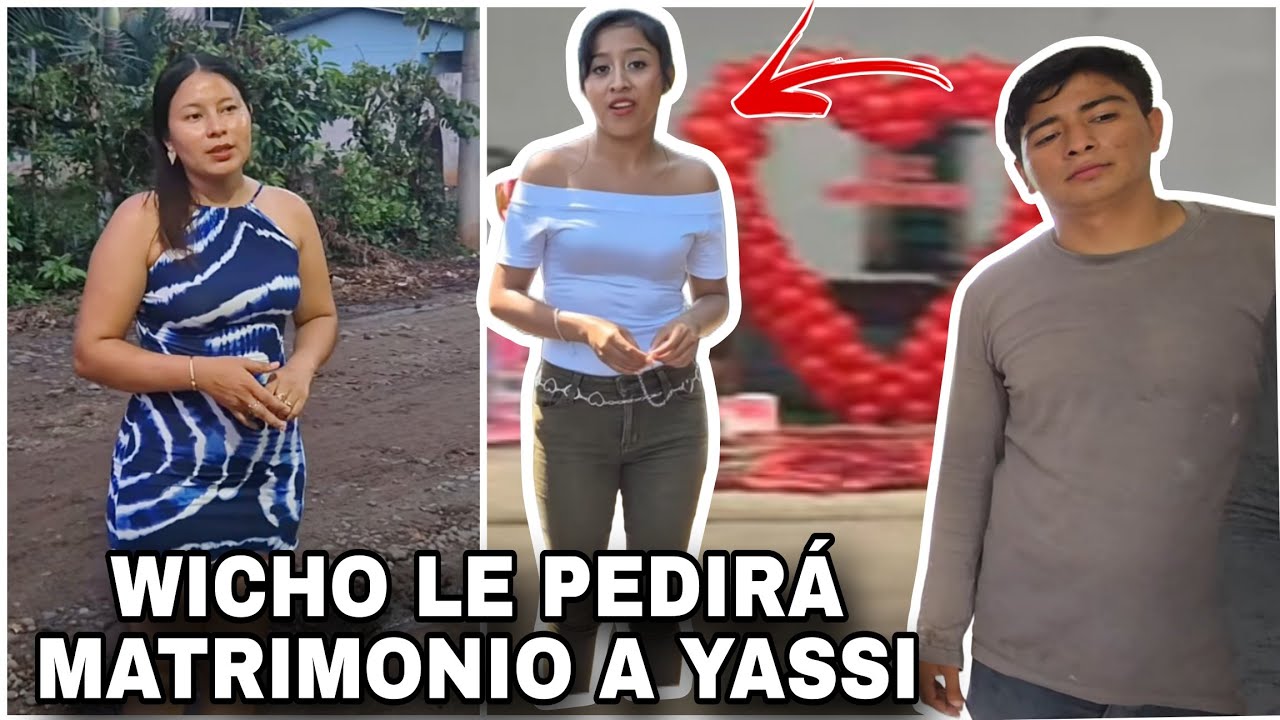 Se llegó el gran dia Wicho hoy le propone matrimonio a Yassi ?😨