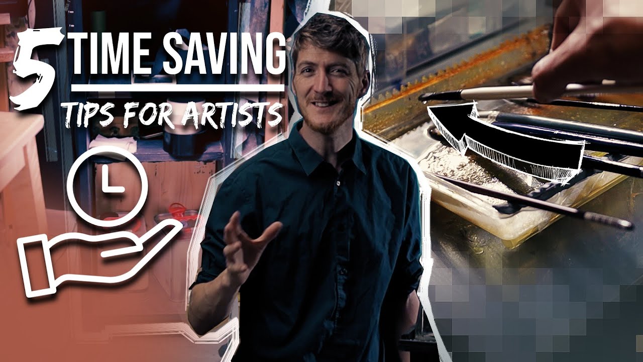 Time Saving TIPS for ARTISTS I Wish I Knew When I First Started