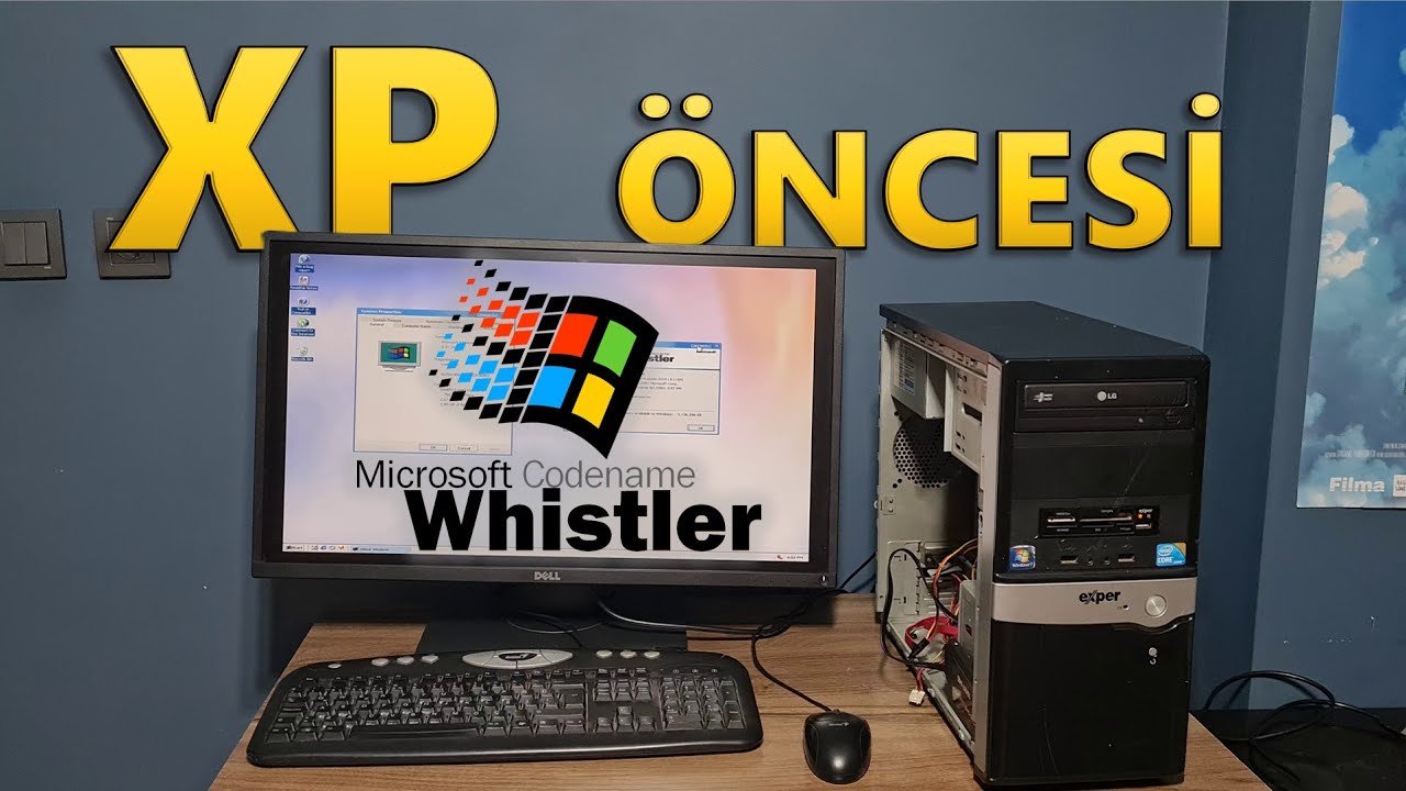 Windows XP, XP Olmadan Önce Nasıldı?