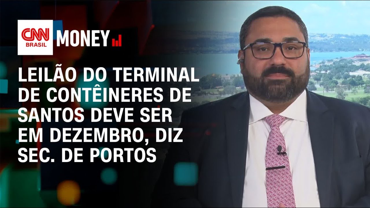 Leilão do terminal de contêineres de Santos deve ser em dezembro, diz sec. de Portos | Money News