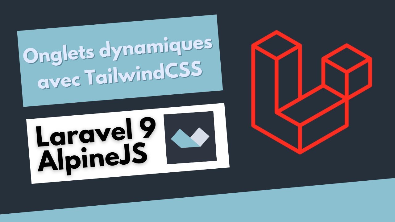 Onglets dynamiques avec AlpineJS et TailwindCSS