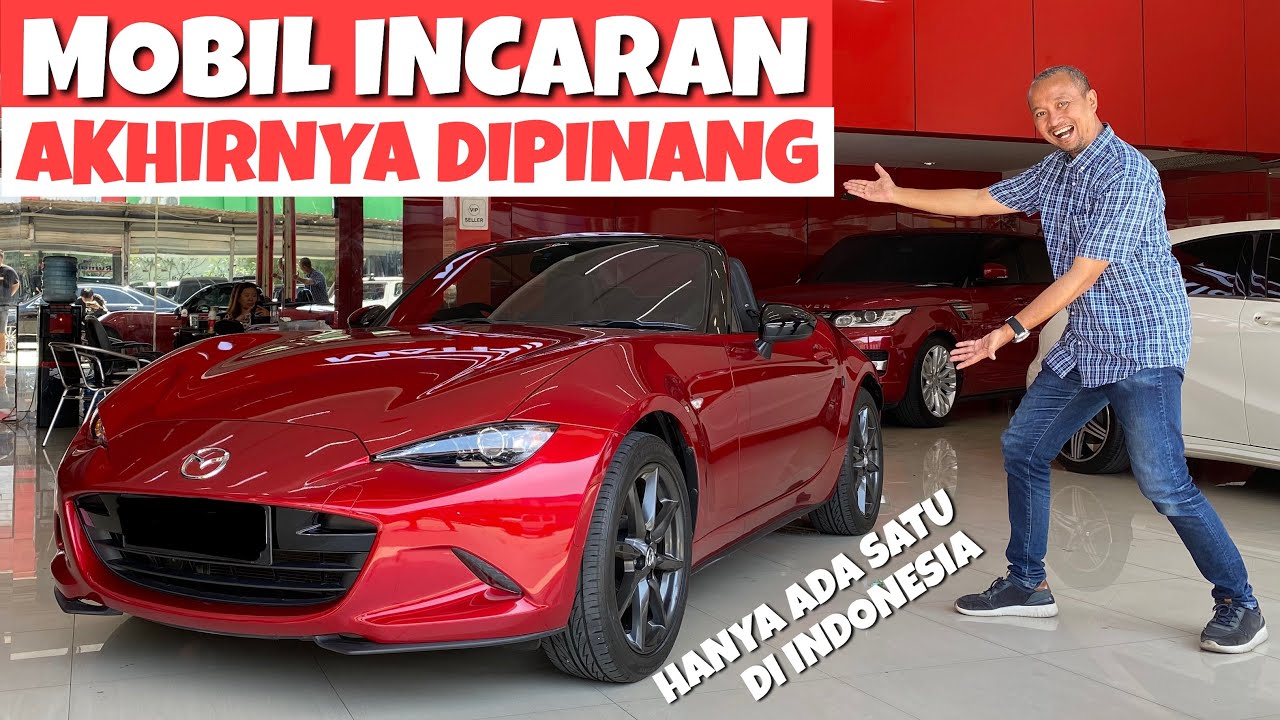 MENDADAK BELI MAZDA MIATA SUPER-LANGKA