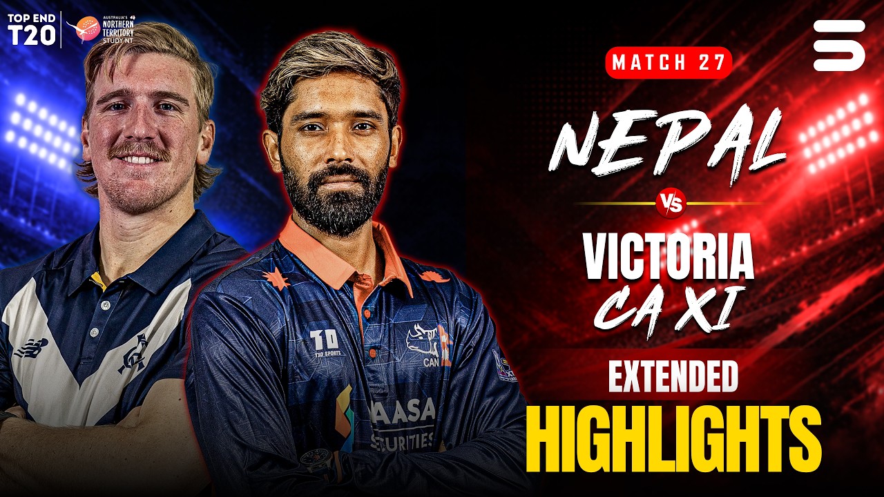 Full Highlights | Nepal vs Victoria | Match 27 | Top End T20 2026 | ZP1J