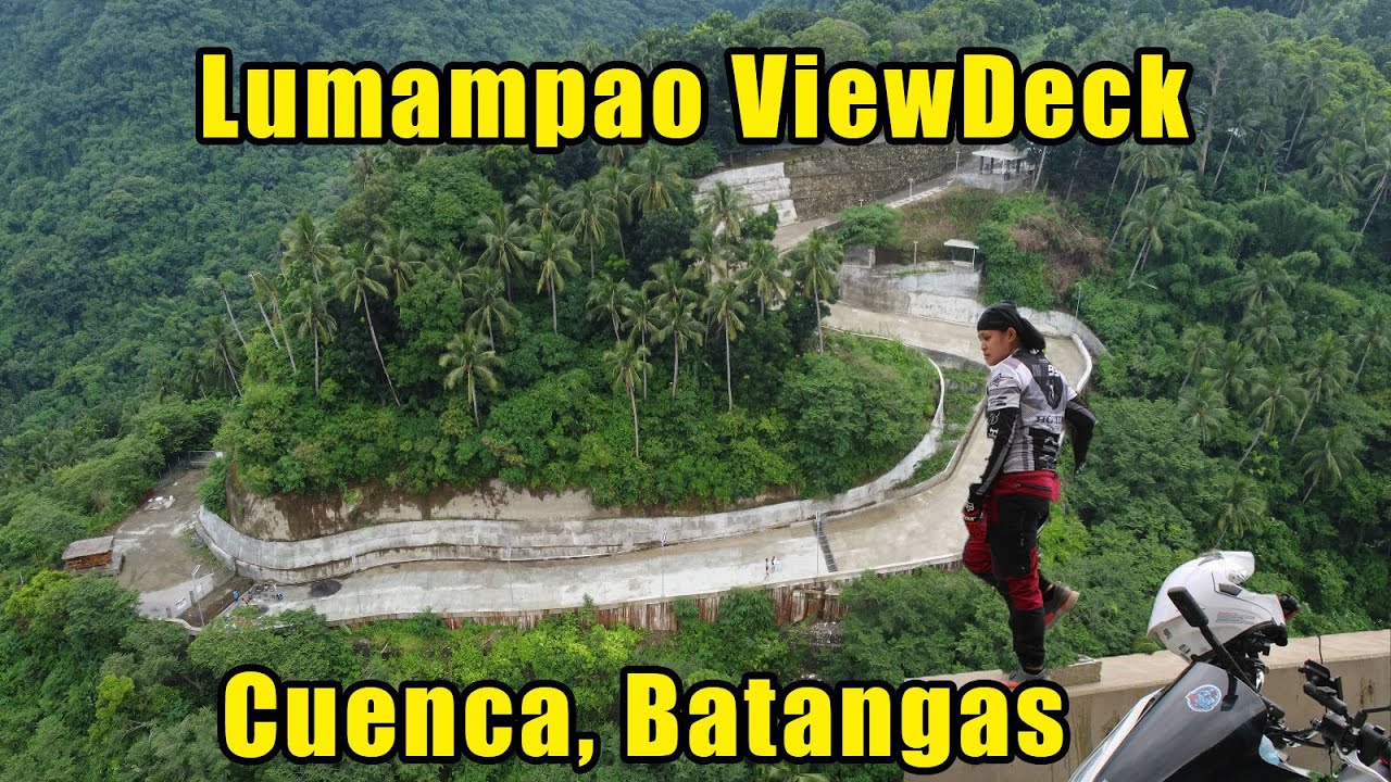 LUMAMPAO VIEWDECK - Cuenca Batangas