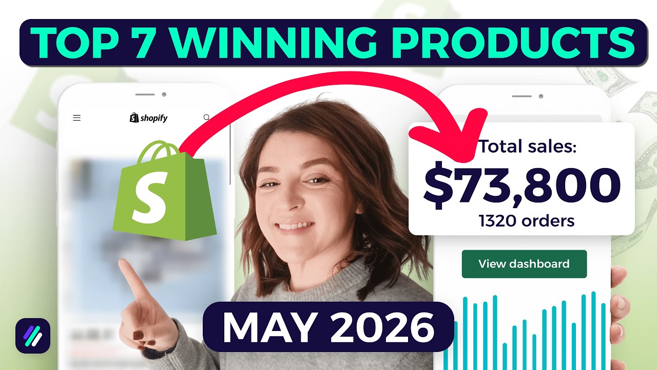 Top 7 Winning Products To Dropship In May 2026 | Shopify Dropshipping