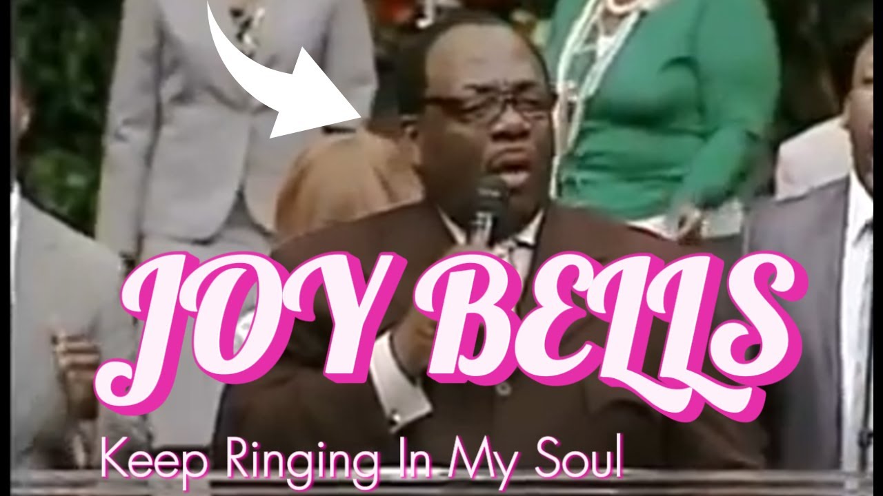 Joy Bells Keep Ringing In My Soul, etc...|| Praise Song || Old School
