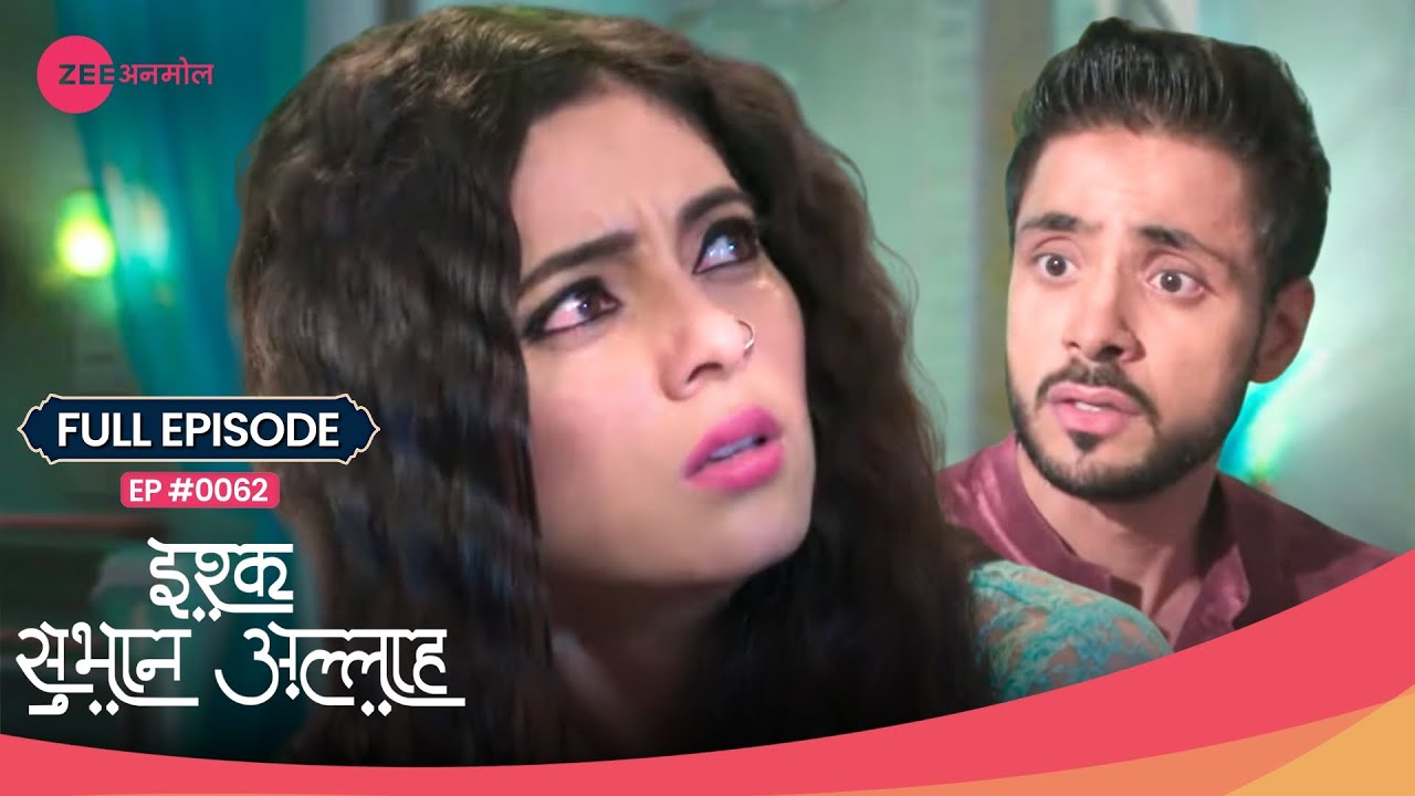 OMG! Rukhsar ने Kabir पर sexual assault का लगाया इलज़ाम! 😨 | Ishq Subhan Allah | Ep. 62 | Zee TV