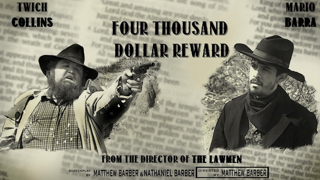 Four Thousand Dollar Reward (Western Short Film)