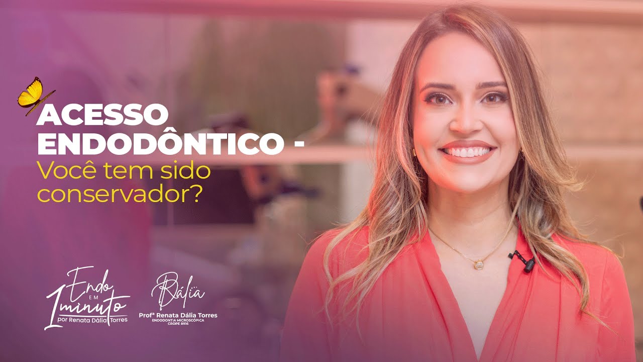 Acesso endodôntico - Você tem sido conservador? ✨ Endo em 1 Minuto