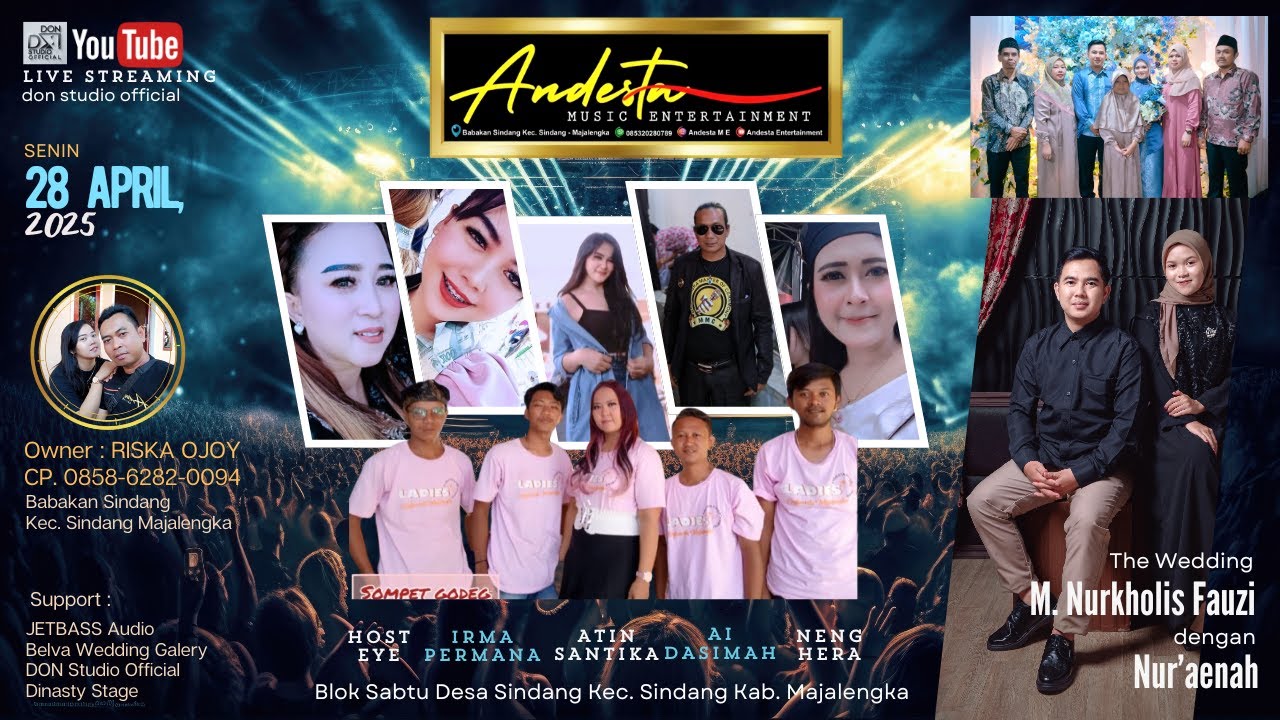 LIVE ANDESTA MUSIC ENTERTAINMENT - WEDDING M. NURKHOLIS & NUR'AENAH - DS.KEC. SINDANG - MAJALENGKA