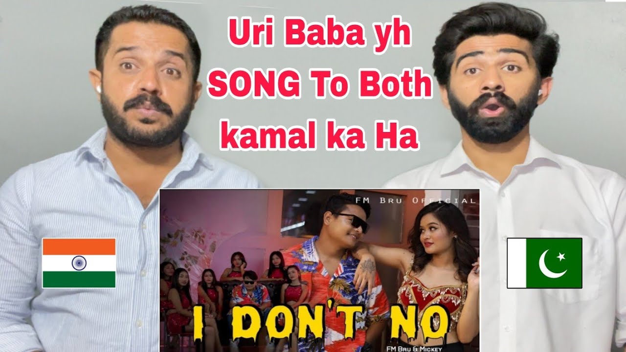 I Don't No - FM Bru x Mickey Reang | Pakistani Reacts on New Kaubru Music video