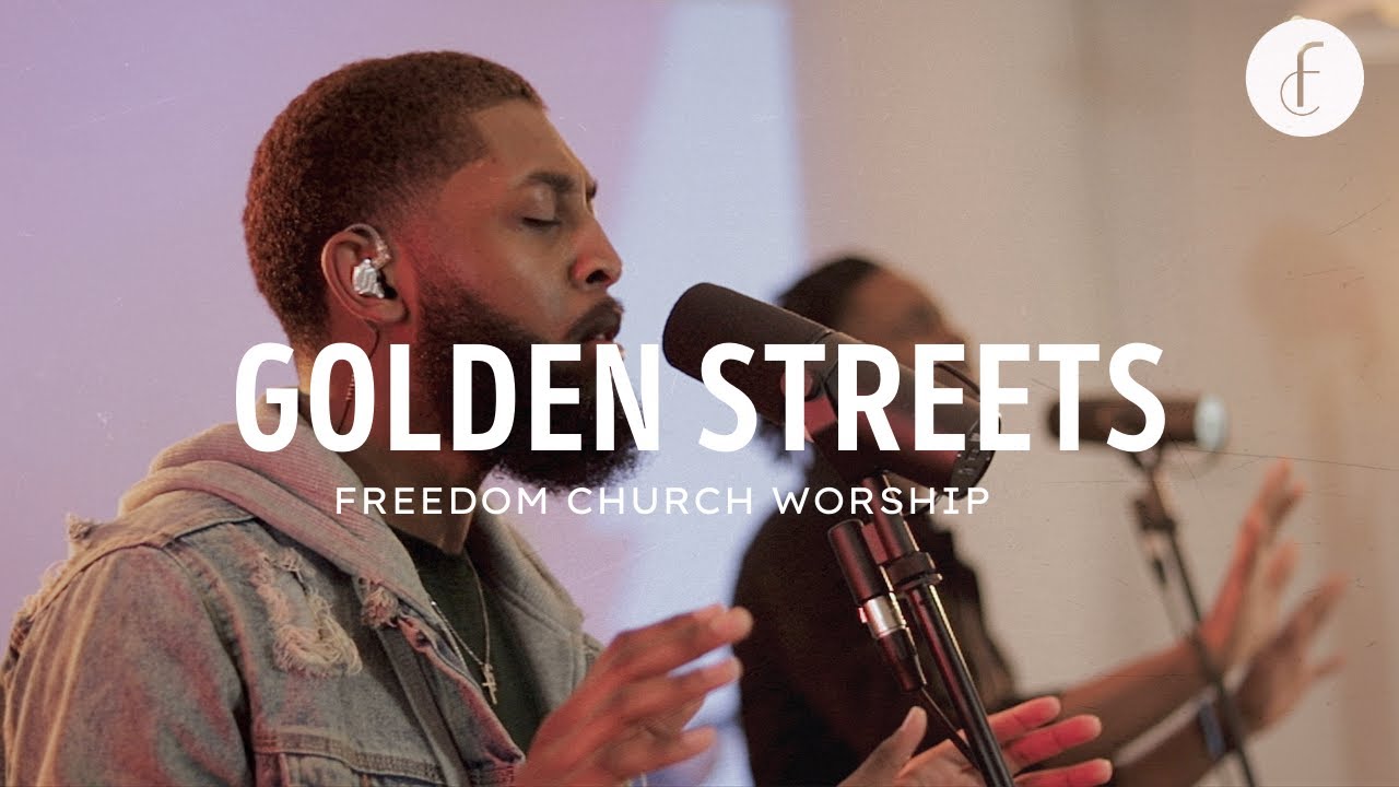 Golden Streets || Freedom Church Worship || Virch Sessions