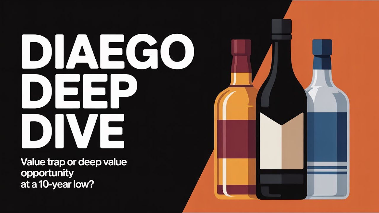 Deep Dive: Is Diageo a Value Trap or Deep Value Opportunity at a 10-Year Low? (DEO)