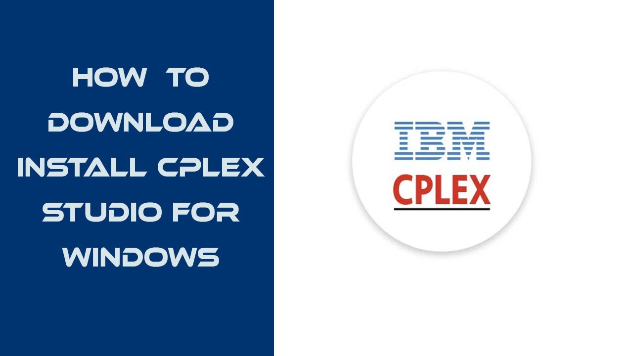 Supercharge Your Windows with Cplex | Learn How to Download & Install