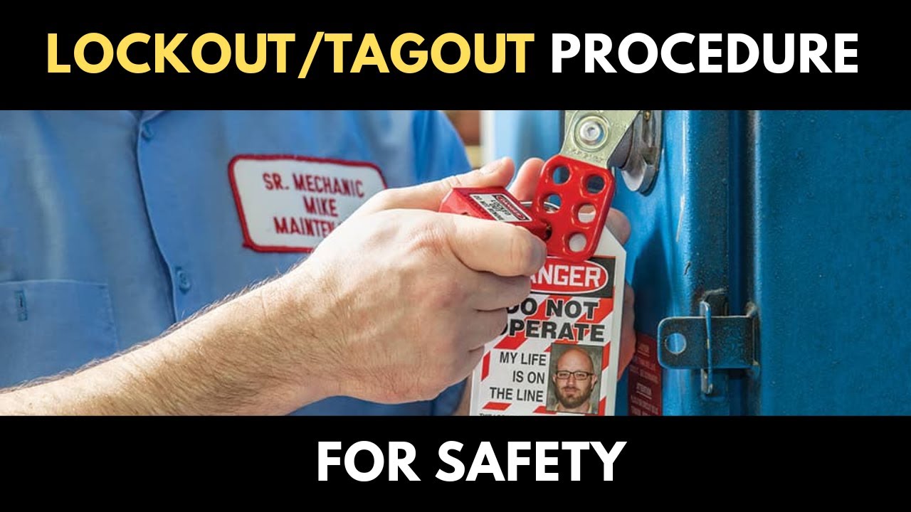 Lockout/Tagout Procedure For Safety