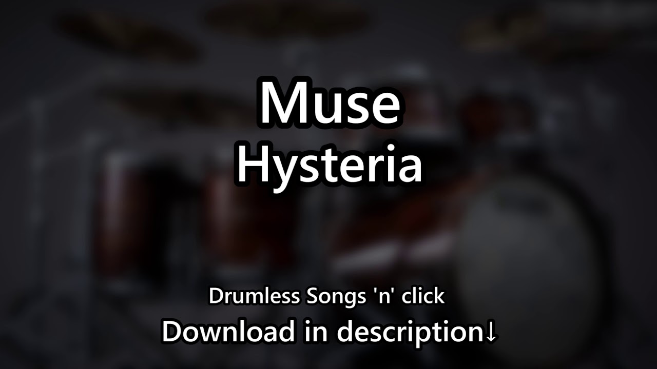 Muse - Hysteria - Drumless Songs 'n' click