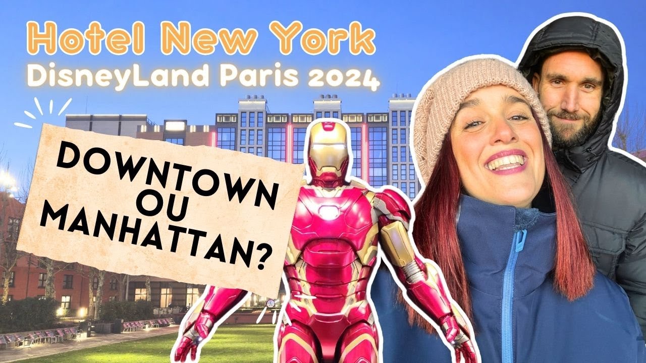 DisneyLand Paris 2024!! - Hotel New York! On compare ses deux restaurants!!