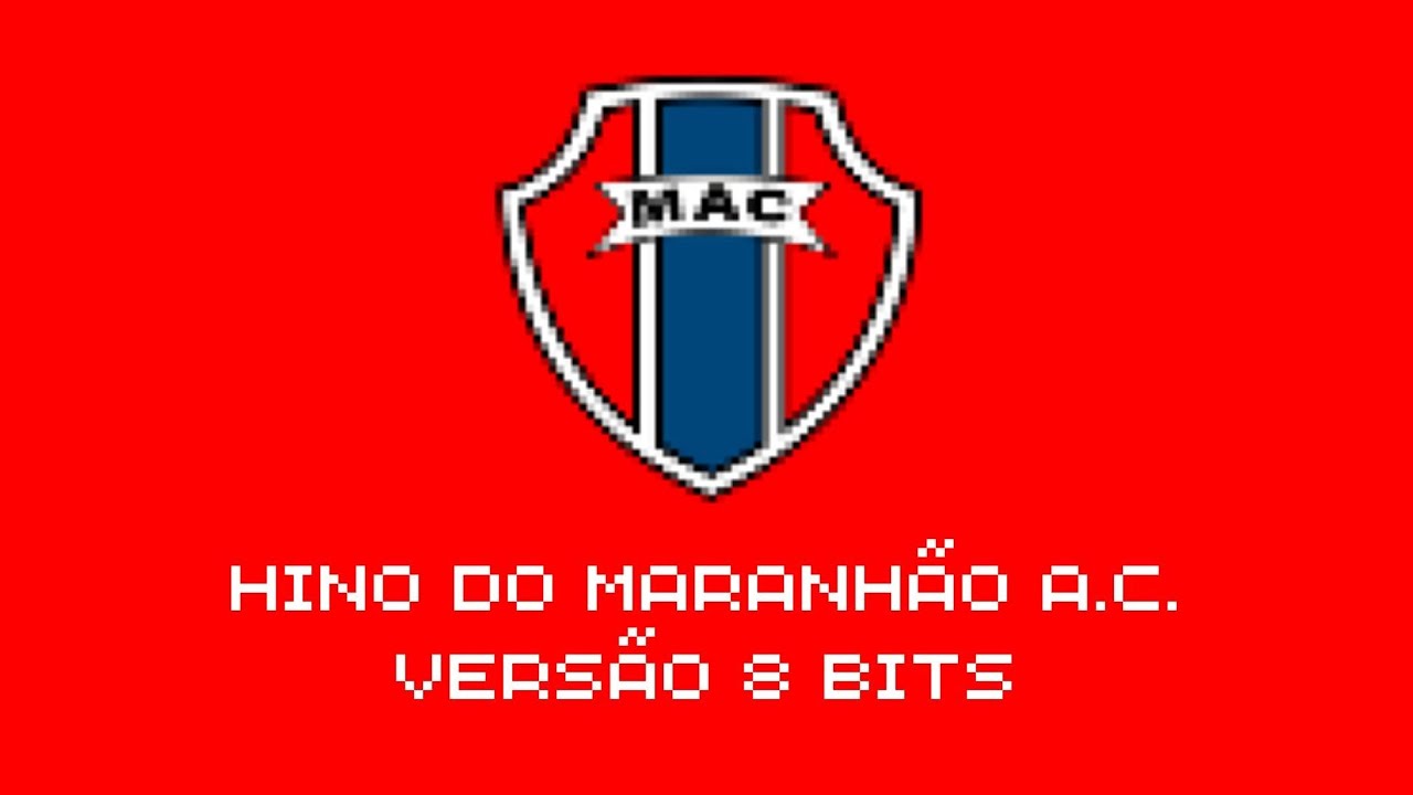 Hino do Maranhão Atlético Clube Versão 8 bits